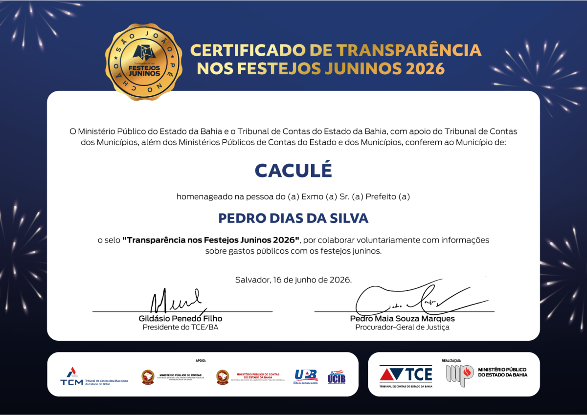 CACULÉ RECEBE SELO DE TRANSPARÊNCIA DOS FESTEJOS JUNINOS PELO 4º ANO CONSECUTIVO